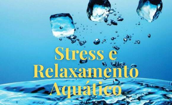 Stress e Relaxamento Aquático – por Maurício Bastos