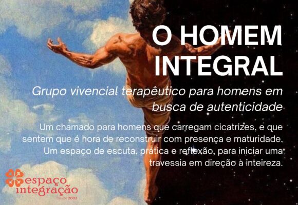 O HOMEM INTEGRAL