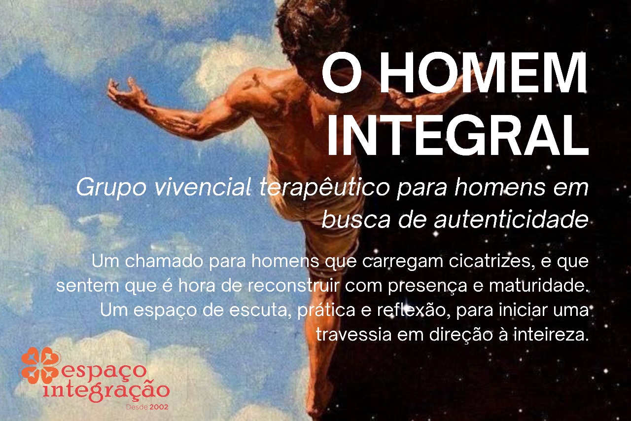 O HOMEM INTEGRAL